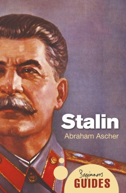 Stalin - A Beginner's Guide
