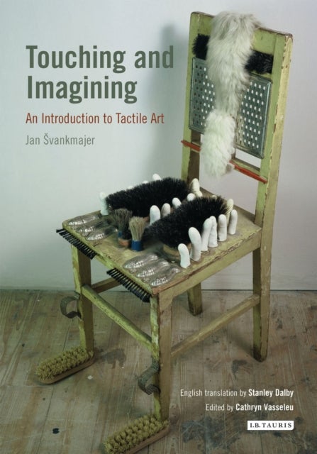 Touching and Imagining - An Introduction to Tactile Art