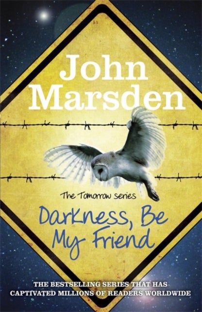 Bilde av The Tomorrow Series: Darkness Be My Friend Av John Marsden