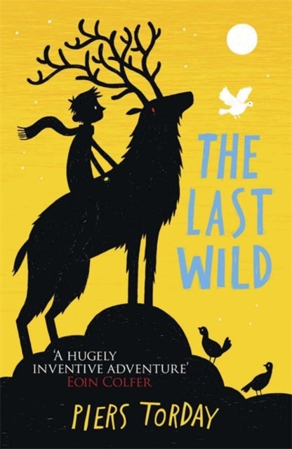 The Last Wild Trilogy: The Last Wild - Book 1