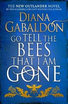 Go Tell the Bees that I am Gone. Outlander 9
