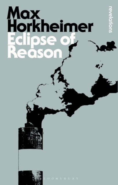 Bilde av Eclipse Of Reason Av Max Horkheimer