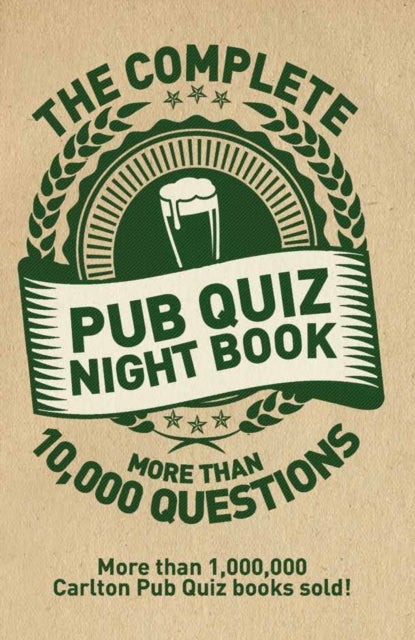 The Complete Pub Quiz Book - More than 10,000 questions
