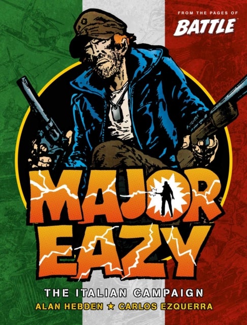 Bilde av Major Eazy Volume One: The Italian Campaign Av Carlos Ezquerra