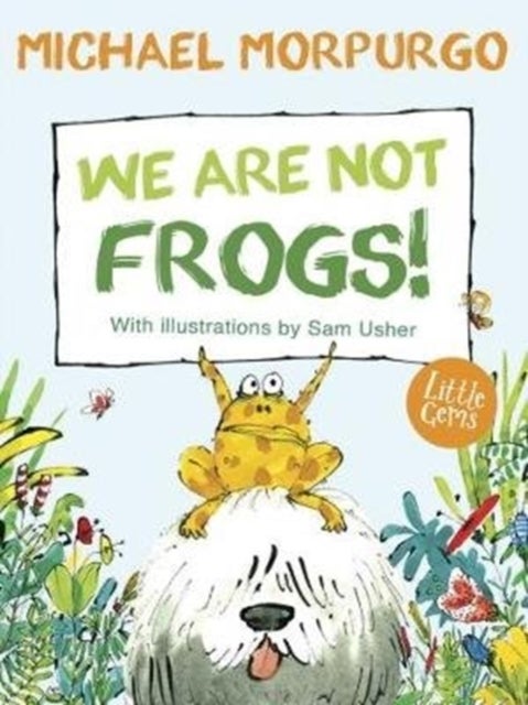We Are Not Frogs! - (Little Gems)