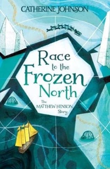 Race to the Frozen North - The Matthew Henson Story
