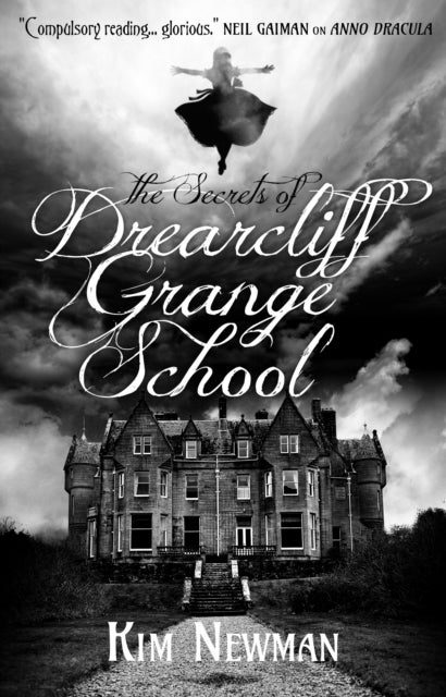 Bilde av The Secrets Of Drearcliff Grange School Av Kim Newman