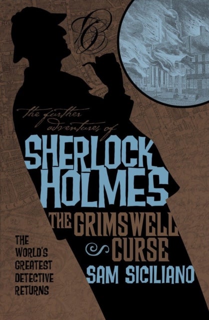 Bilde av The Further Adventures Of Sherlock Holmes: The Grimswell Curse Av Sam Siciliano