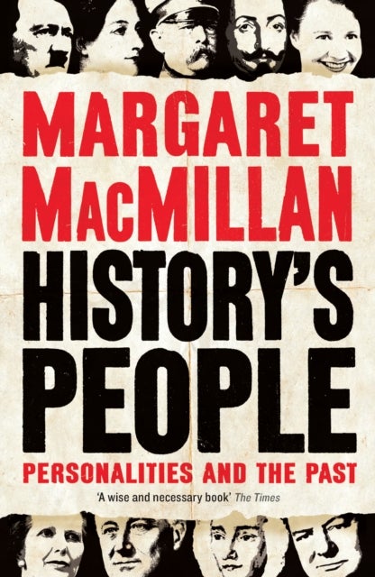History's People - Personalities and the Past