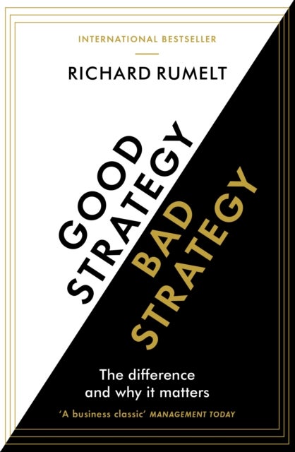 Bilde av Good Strategy/bad Strategy Av Richard Rumelt
