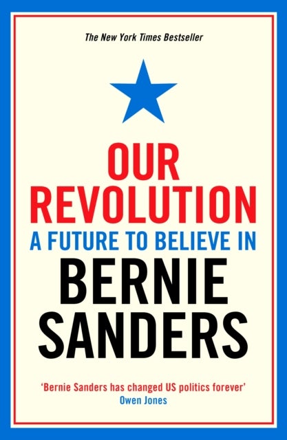 Our Revolution - a future to believe in