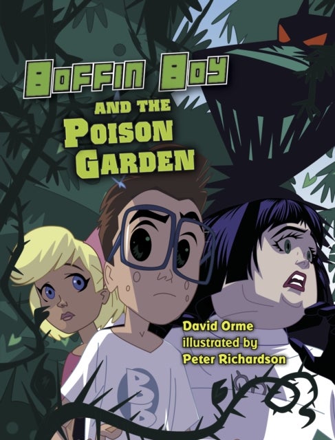 Boffin Boy and The Poison Garden - Set 3