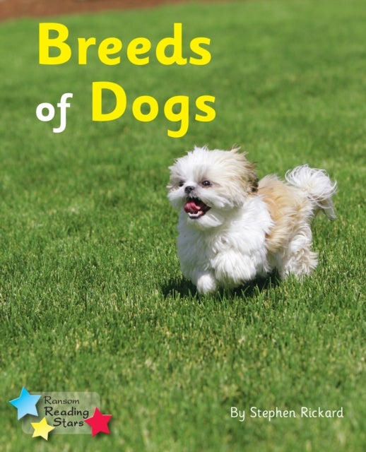Breeds of Dogs - Phonics Phase 4