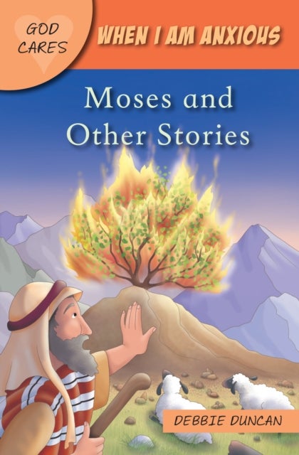 When I am anxious - Moses and the Other Stories