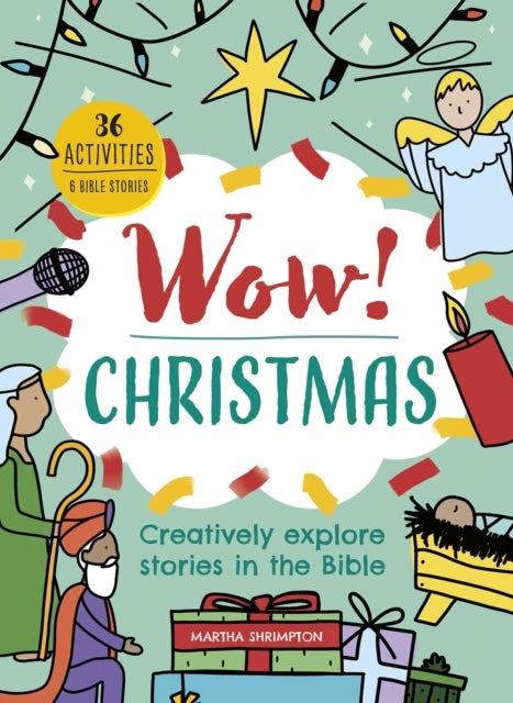 Wow! Christmas - Creatively explore stories in the Bible