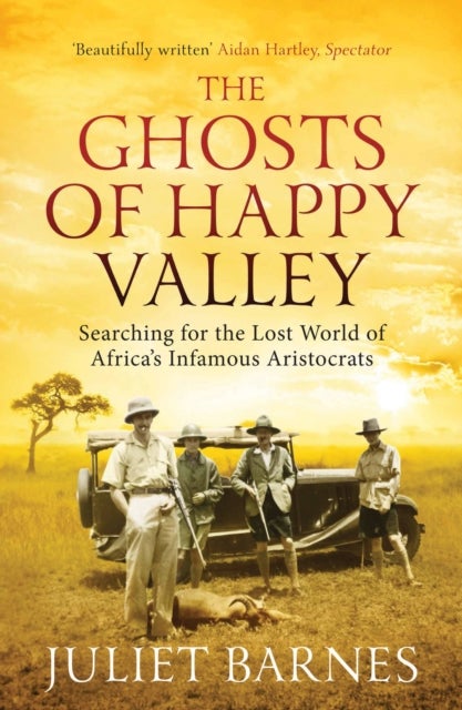 Bilde av The Ghosts Of Happy Valley Av Juliet Barnes