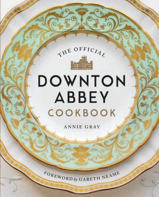 Bilde av The Official Downton Abbey Cookbook Av Annie Gray