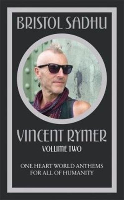 Bristol Sadhu Volume Two av Vincent Rymer