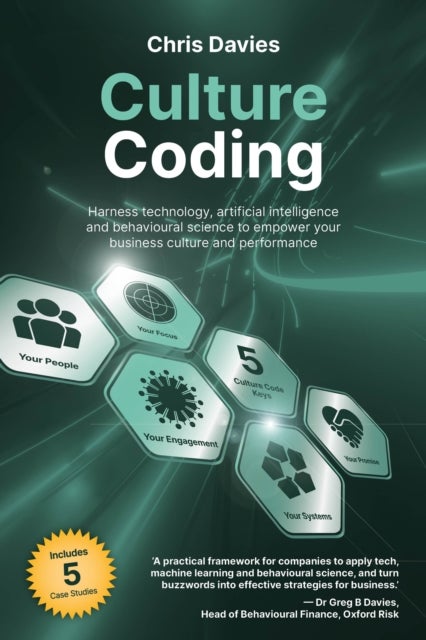 Culture Coding - Harness technology, artificial intelligence and behavioural science to empower your business culture