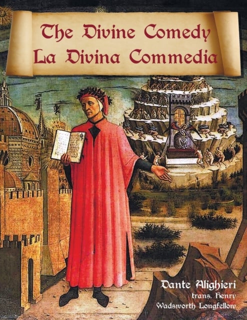 Bilde av The Divine Comedy / La Divina Commedia - Parallel Italian / English Translation Av Mr Dante Alighieri, Henry Wadsworth Longfellow