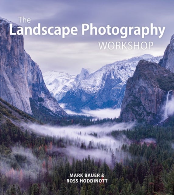 Bilde av Landscape Photography Workshop Av Ross Hoddinott, Mark Bauer