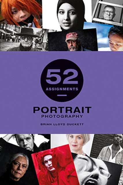 Bilde av 52 Assignments: Portrait Photography Av Brian Lloyd Duckett