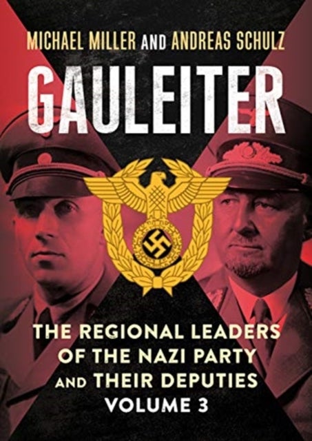 Gauleiter av Michael D. Miller, Andreas Schulz