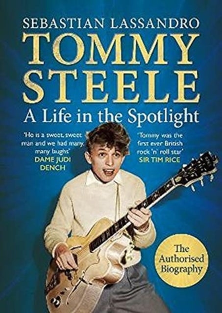 Tommy Steele - A Life in the Spotlight