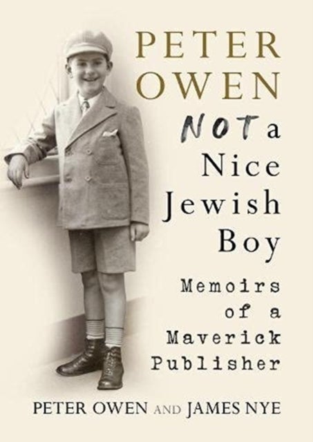 Bilde av Peter Owen, Not A Nice Jewish Boy Av Peter Owen, James Nye
