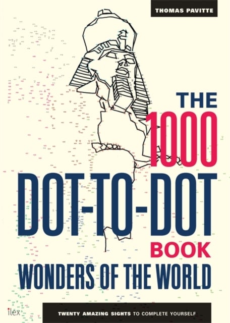 Bilde av The 1000 Dot-to-dot Book: Wonders Of The World Av Thomas Pavitte
