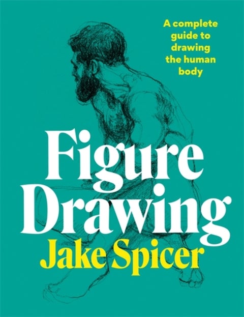 Figure Drawing - A complete guide to drawing the human body