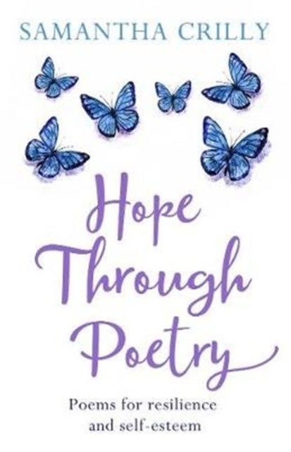 Hope Through Poetry - Poems for resilience and self-esteem