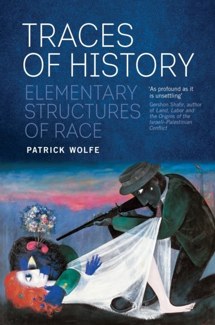 Traces of History - Elementary Structures of Race