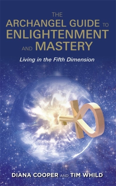 Bilde av The Archangel Guide To Enlightenment And Mastery Av Diana Cooper, Tim Whild