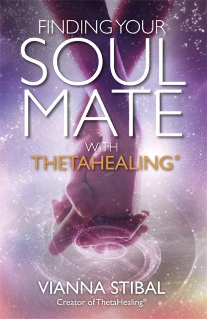 Finding Your Soul Mate with ThetaHealing¿
