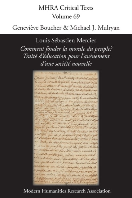 Louis Sebastien Mercier, 'Comment fonder la morale du peuple? Traite d'education pour l'avenement d'