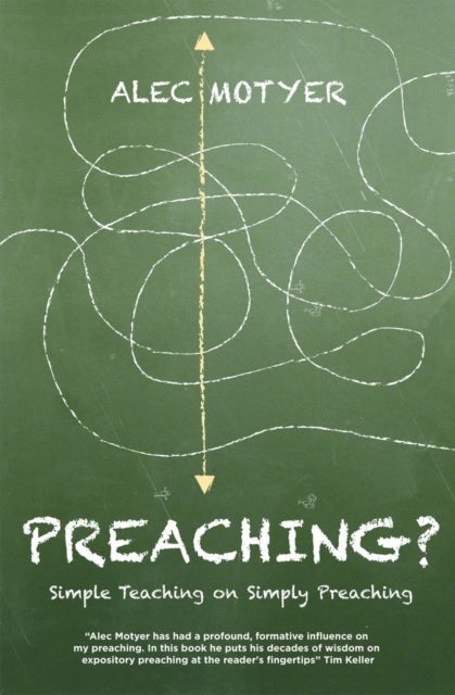 Bilde av Preaching? Av Alec Motyer