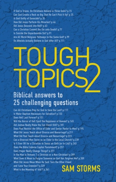 Tough Topics 2 - Biblical answers to 25 challenging questions