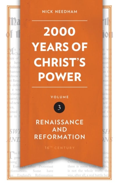 Bilde av 2,000 Years Of Christ¿s Power Vol. 3 Av Nick Needham