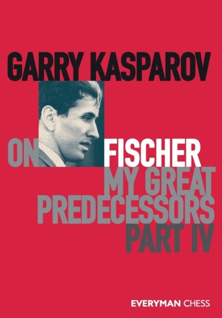 Bilde av Garry Kasparov On My Great Predecessors, Part Four Av Garry Kasparov