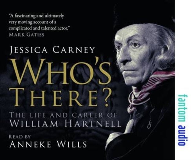 Bilde av Who&#039;s There - The Life And Career Of William Hartnell Av Jessica Carney