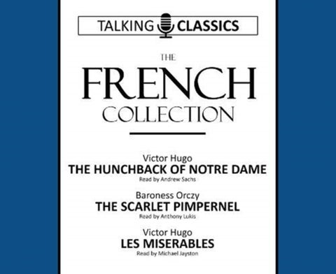 The French Collection - The Hunchback of Notre Dame / The Scarlet Pimpernel / Les Miserables
