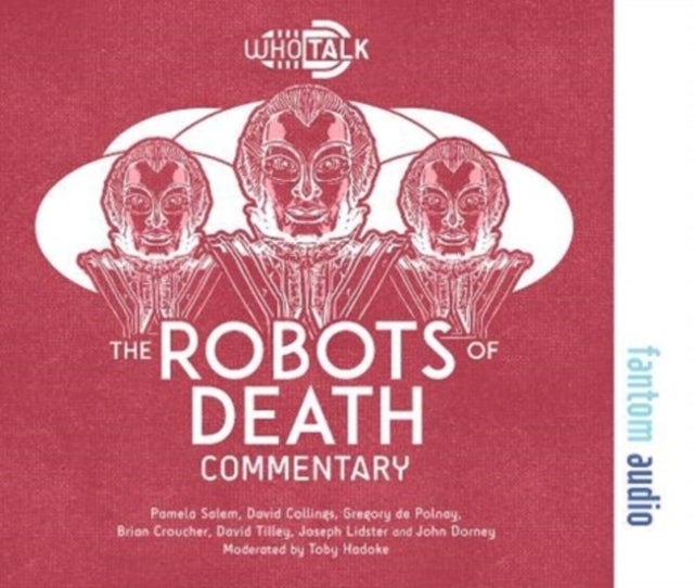 The Robots of Death - Alternative Doctor Who DVD Commentaries