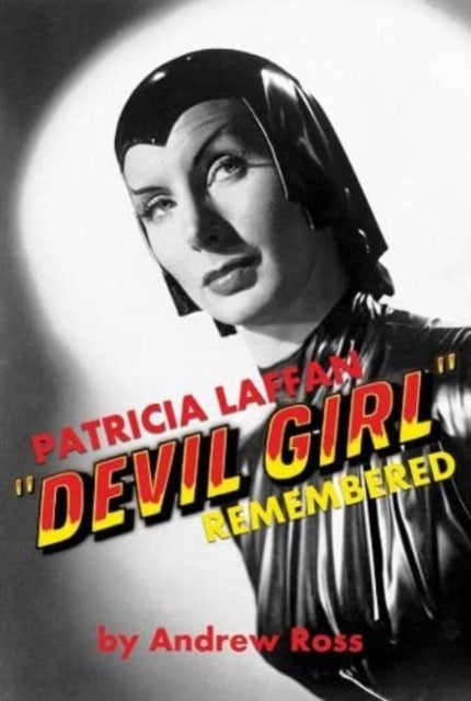 Patricia Laffan - 'Devil Girl' Remembered