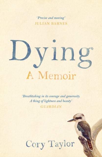 Dying - A Memoir