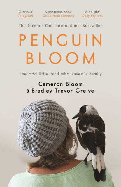 Bilde av Penguin Bloom Av Cameron Bloom, Bradley Trevor Greive