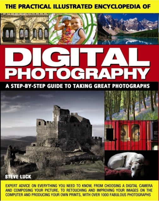 Bilde av Practical Illustrated Encyclopedia Of Digital Photography Av Luck Steve