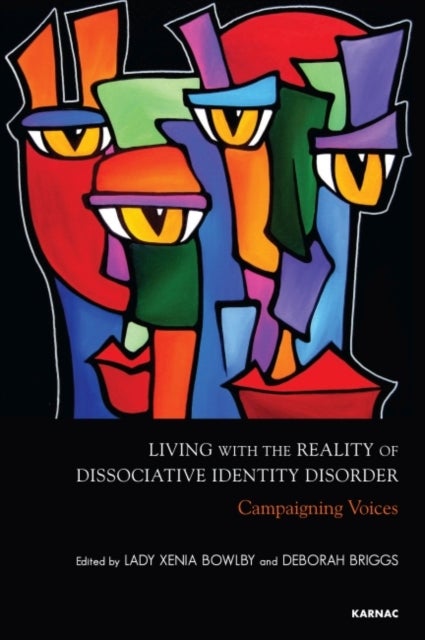 Bilde av Living With The Reality Of Dissociative Identity Disorder Av Xenia Bowlby