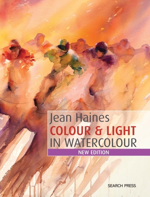 Colour & Light in Watercolour - New Edition