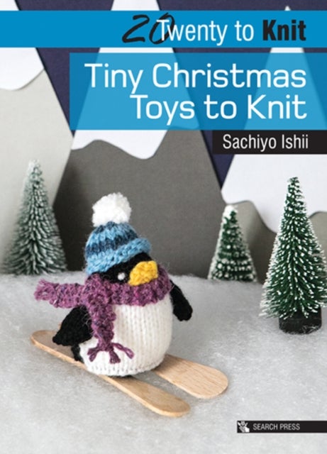 Bilde av Twenty To Knit: Tiny Christmas Toys To Knit Av Sachiyo Ishii